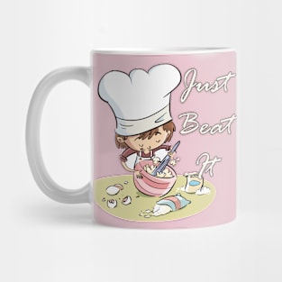 Cute Pastry Chef- Just Beat It- Baking Pun Mug